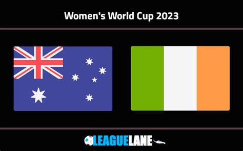 Australia Vs Ireland Prediction Betting Tips Match Preview