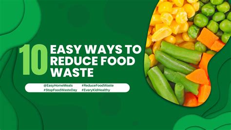 10 Ways To Reduce Food Waste Easy Home Meals Blog