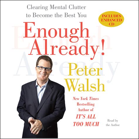 Enough Already! Audiobook by Peter Walsh | Official Publisher Page | Simon & Schuster