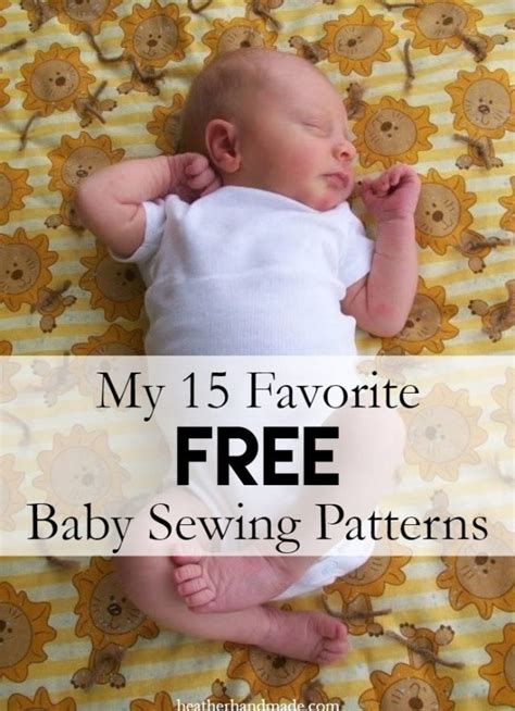 My 15 Favorite Free Baby Sewing Patterns Heather Handmade