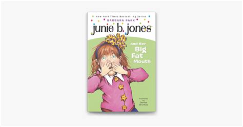 ‎junie B Jones 3 Junie B Jones And Her Big Fat Mouth On Apple Books