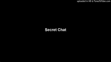 secret chat youtube