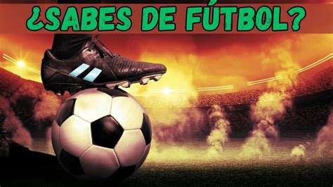 ¿cuánto Sabes De Fútbol ⚽️ Solo Para Conocedores Quiz De Fútbol