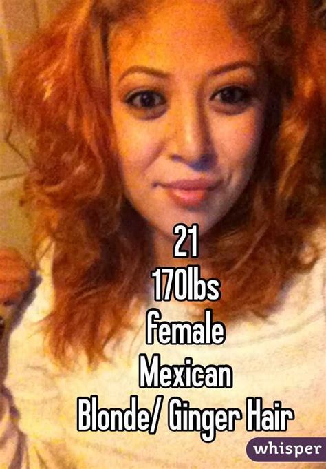 Blacks with naturally blonde hair? 21 170lbs female Mexican Blonde/ Ginger Hair