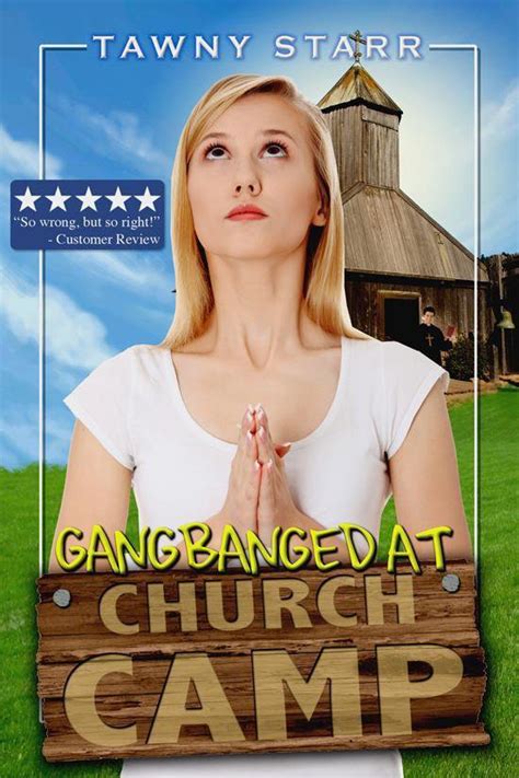 Gangbanged At Church Camp Ebook Tawny Starr 9781476424514 Boeken