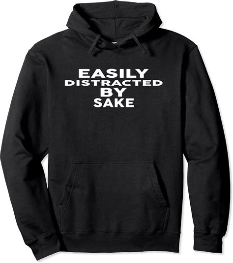 Easily Distracted By Sake Hoodie Funny Bar Hopping Pullover