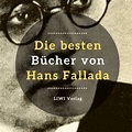 Die besten Bücher von Hans Fallada - liwi-verlag.de