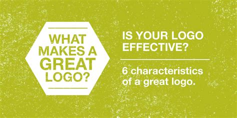 What Makes A Great Logo 6 Characteristics Of An Effective Logo