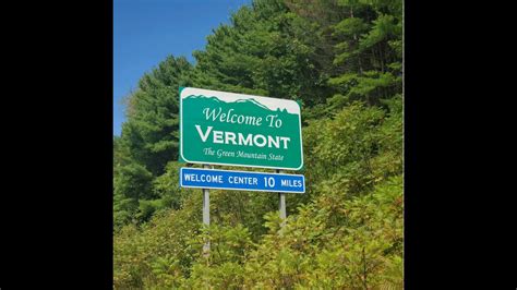 Vermont Welcome Sign Pic The Green Mountain State Youtube