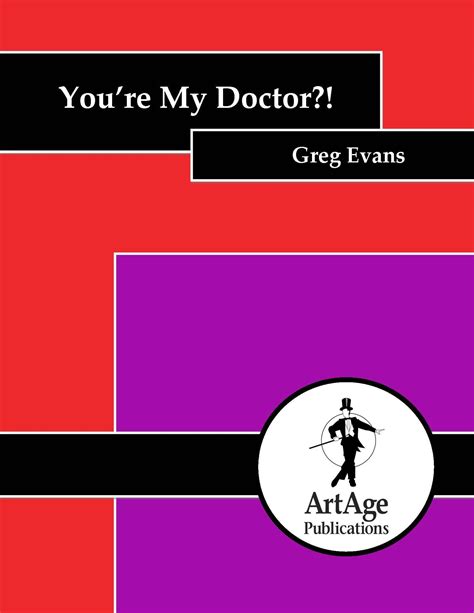 Youre My Doctor Artage Publications Senior Theatre Resource Center
