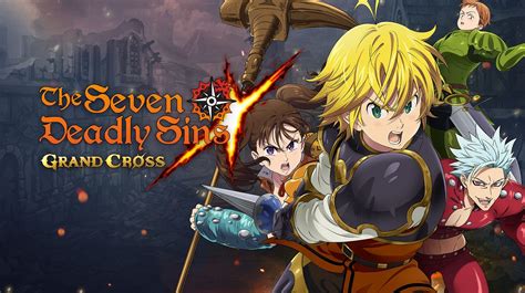 The Seven Deadly Sins Grand Cross Un Tout Nouveau Jeu Mobile