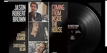 Jason Robert Brown's COMING FROM INSIDE THE HOUSE Now Available On Vinyl