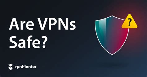 Are Vpns Safe How To Know Which Vpns Are Secure In 2022