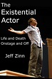 Jeff Zinn: The Existential Actor | HowlRound Theatre Commons