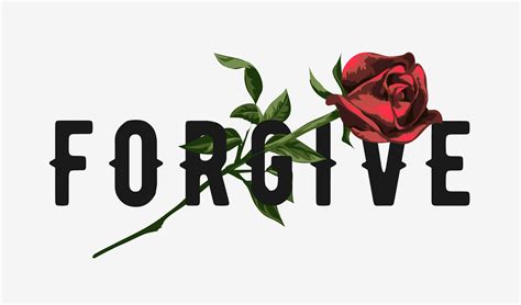 Forgive Slogan With Red Rose Illustration 669878 Vector Art At Vecteezy