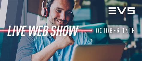 Evs Gets Set For Upcoming ‘live Production Anywhere Web Show On Oct 14