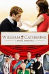 William & Catherine: A Royal Romance (2011) - Movie | Moviefone