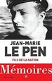 Mémoires : Fils de la nation - Jean-Marie Le Pen - Babelio
