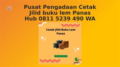 Pusat Pengadaan Cetak Jilid Buku Lem Panas Di Palangkaraya Hub 0811