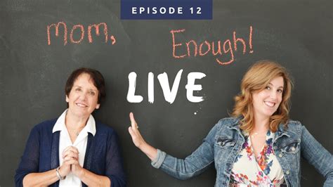 Mom Enough Live Episode 12 She Recovers Every Darned Day Youtube