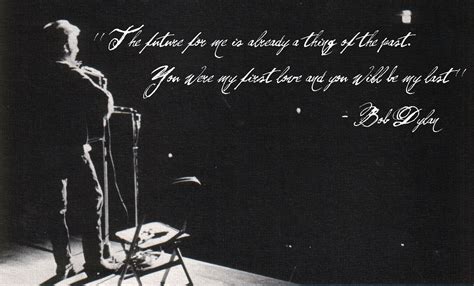 Bob Dylan Quote Love And Theft