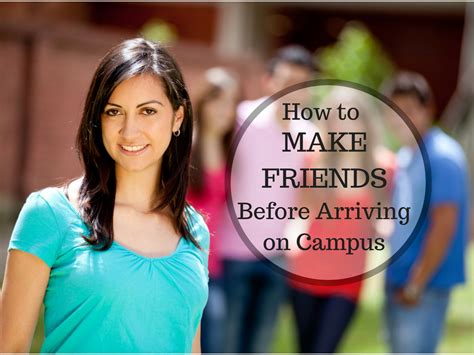 How To Make Friends Before Arriving On Campus