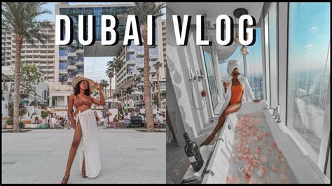 Dubai Vlog 5 Hotel Tour Partying In Dubai Dinner Dates The Fun