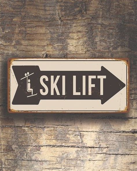 Ski Lift Tin Sign Ski Lift Signs Vintage Style Ski Lift Sign Ski