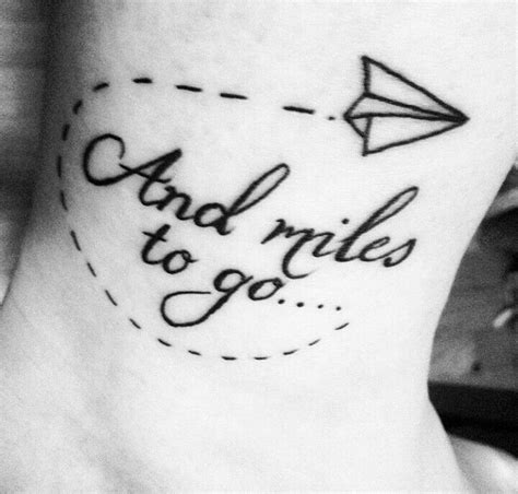 And Miles To Go A Tattoo Inspired By The Writings Of Robert Frost And