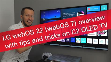 LG WebOS 22 WebOS 7 Overview With Tips Tricks On 2022 C2 OLED TV