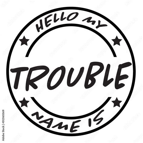 Hello My Name Is Trouble Svg Name Tag Svg Name Tag Svg Cut Files Bold Black Name Badges Svg