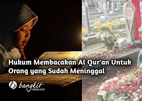 Ayat ini termasuk surah mutasyabihat.1. Hukum Membacakan Al Qur'an Untuk Orang yang Sudah ...