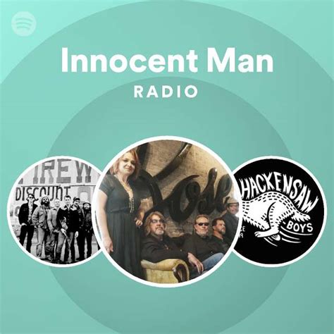 innocent man radio playlist by spotify spotify