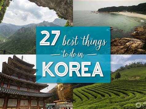 There are many fun stories and lessons learned! The 27 Best Things to do in Korea Outside of Seoul - Bobo ...