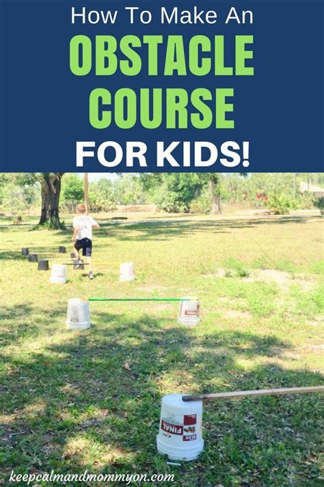 Make Your Own Kids Obstacle Course Keep Calm And Mommy On Kids