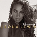 Leona Lewis – Run Lyrics | Genius Lyrics