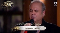 Cuenta Conmigo - Fernando Ibarra - Noche, Boleros y Son Acordes - Chordify