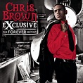 Exclusive [Forever Edition] - Chris Brown: Amazon.de: Musik-CDs & Vinyl