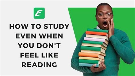 How To Study Even When You Dont Feel Like Reading Easy Guide 2024
