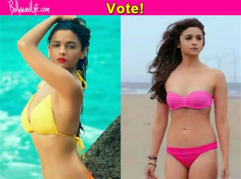 Alia Bhatts Yellow Bikini In Student Of The Year Or Pink One In