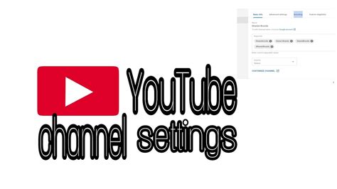 Settings Youtube Channel Settings Youtube