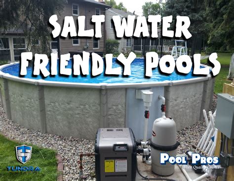 Salt Water Friendly Above Ground Pools