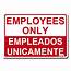 Lynch Sign 14 In X 10 Employees Only  Bilingual Printed On