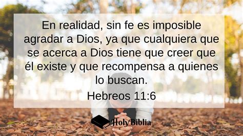 ️ Sin Fe Es Imposible Agradar A Dios Holybiblia