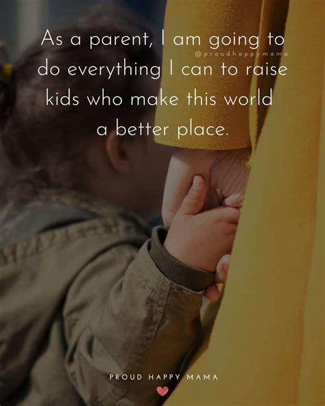 75 Inspirational Parenting Quotes About Being A Parent With Images