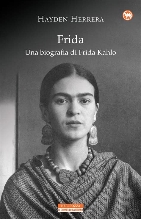 Frida Una Biografia Di Frida Kahlo Hayden Herrera Ebook Bookrepublic
