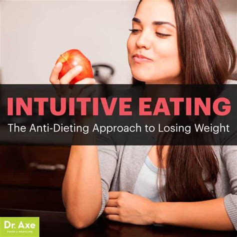 Intuitive Eating The Anti Dieting Approach To Losing Weight Dr Axe