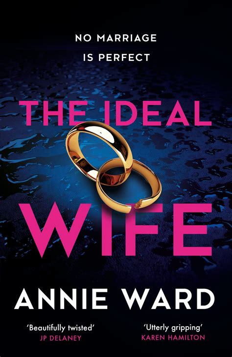The Ideal Wife By Annie Ward Books Hachette Australia