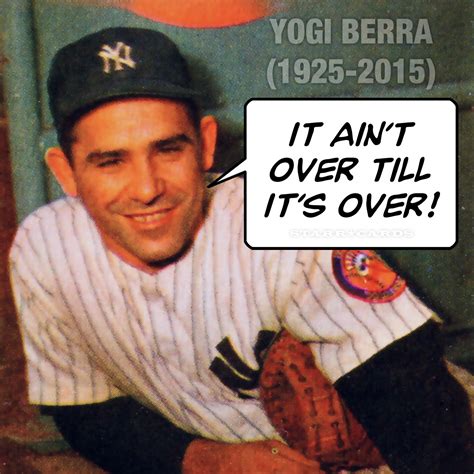 Rest In Peace Yogi Berras Top Ten Totally Awesome Quotes