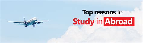 Top Reasons Why You Should Study Abroad